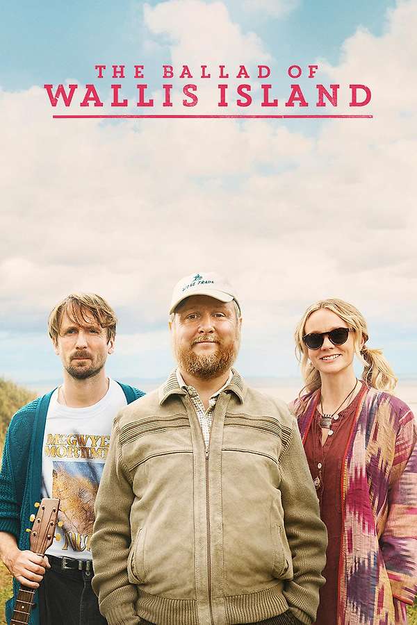 The Ballad of Wallis Island poster